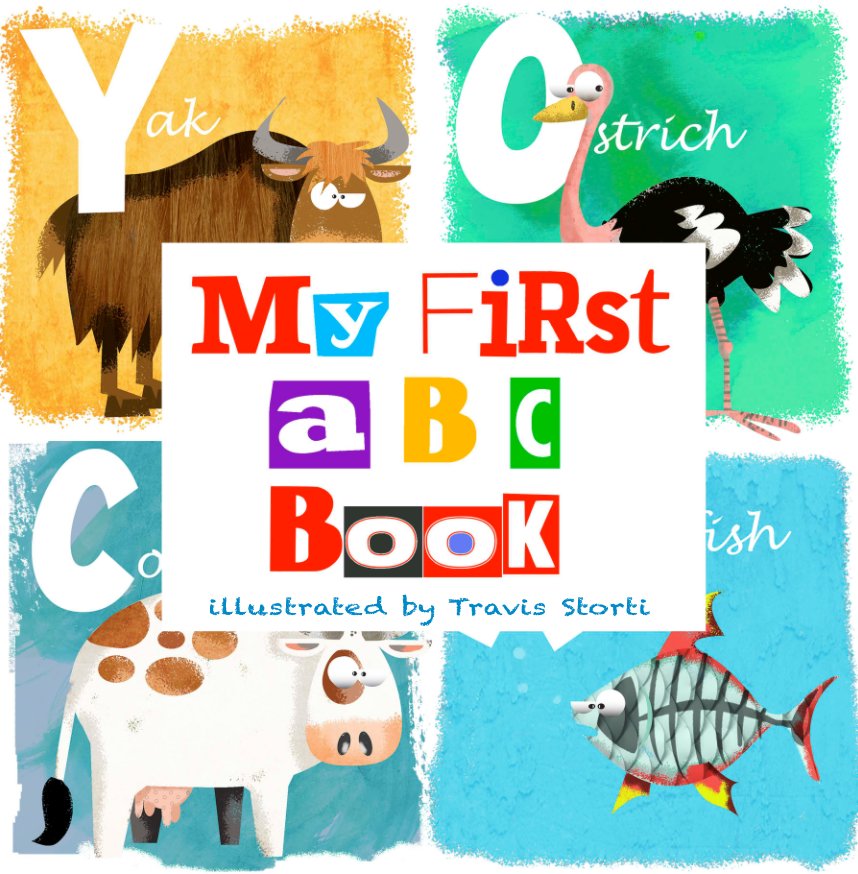 View My First ABC Book (Large Hard Cover) by Travis Storti