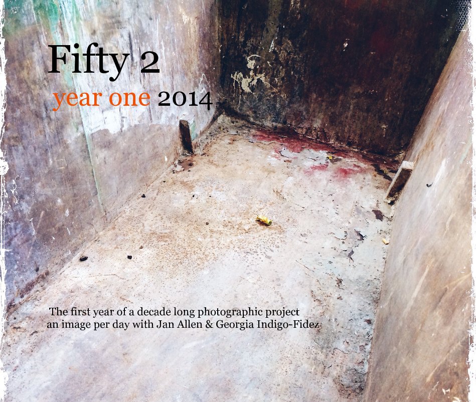 Ver Fifty 2 year one 2014 por Allen and Indigo-Fidez