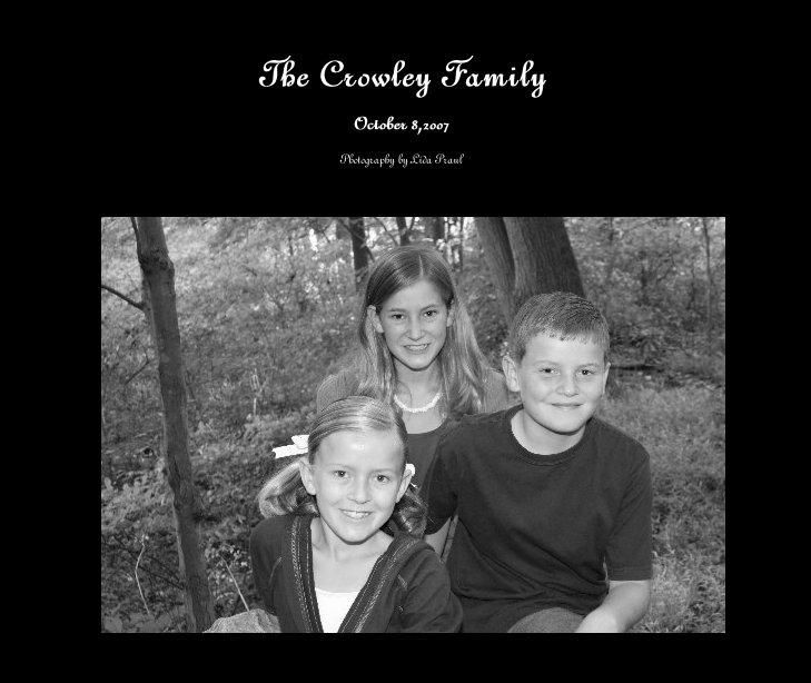 Ver The Crowley Family por Photography  by Lida Praul