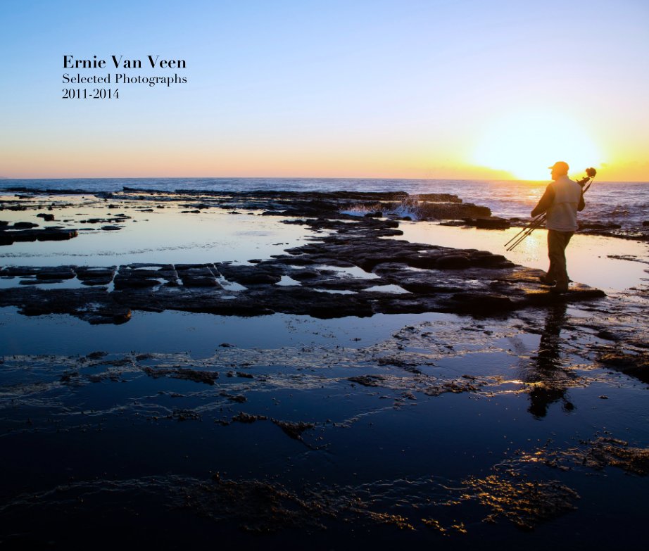 Selected Photographs 2011-2014 nach Ernie Van Veen anzeigen