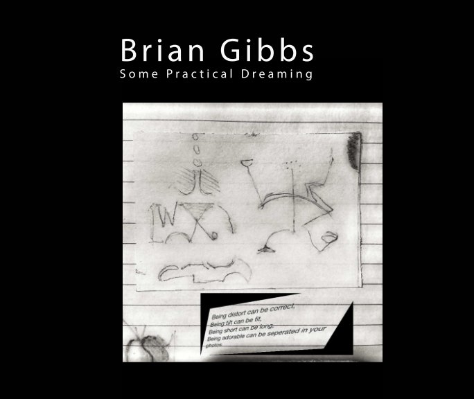 Visualizza Some Practical Dreaming di Brian Gibbs
