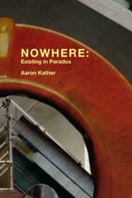NOWHERE: Existing in Paradox book cover