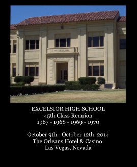 Excelsior High School Classes 1967-1968-1969-1970 45th Reunion book cover