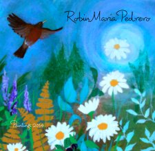 Robin Maria Pedrero Paintings 2014 book cover