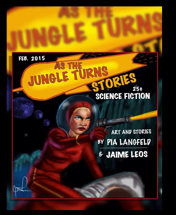 View As the Jungle Turns Season 3 by Pia Langfeld and Jaime Leos