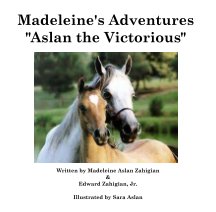 Madeleine's Adventures "Aslan the Victorious" book cover
