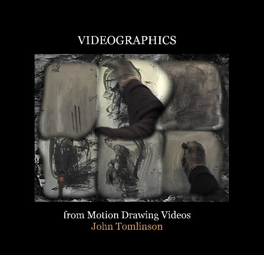 View VIDEOGRAPHICS from Motion Drawing Videos by John Tomlinson
