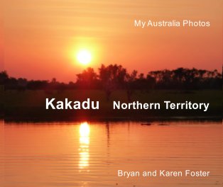 My Australia Photos: Kakadu book cover