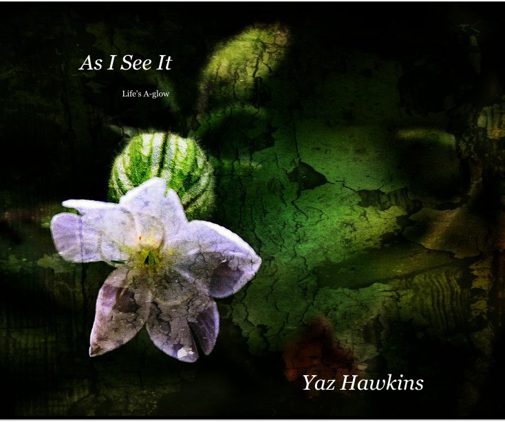 Ver As I See It por Yaz Hawkins