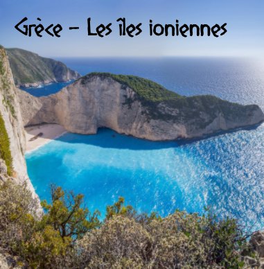 Grèce 2014 - Les Iles Ioniennes book cover