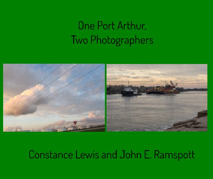 Ver One Port Arthur, Two Photographers por Constance Lewis, John E. Ramspott