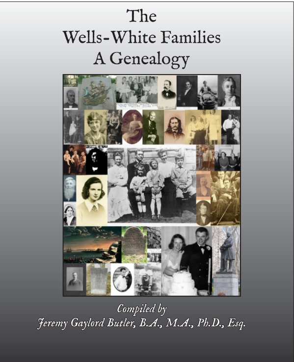 Visualizza The Wells-White Families di Jeremy Gaylord Butler