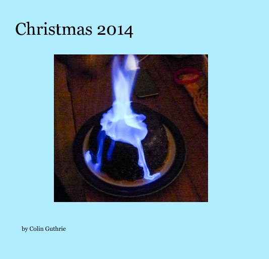 View Christmas 2014 by Colin Guthrie