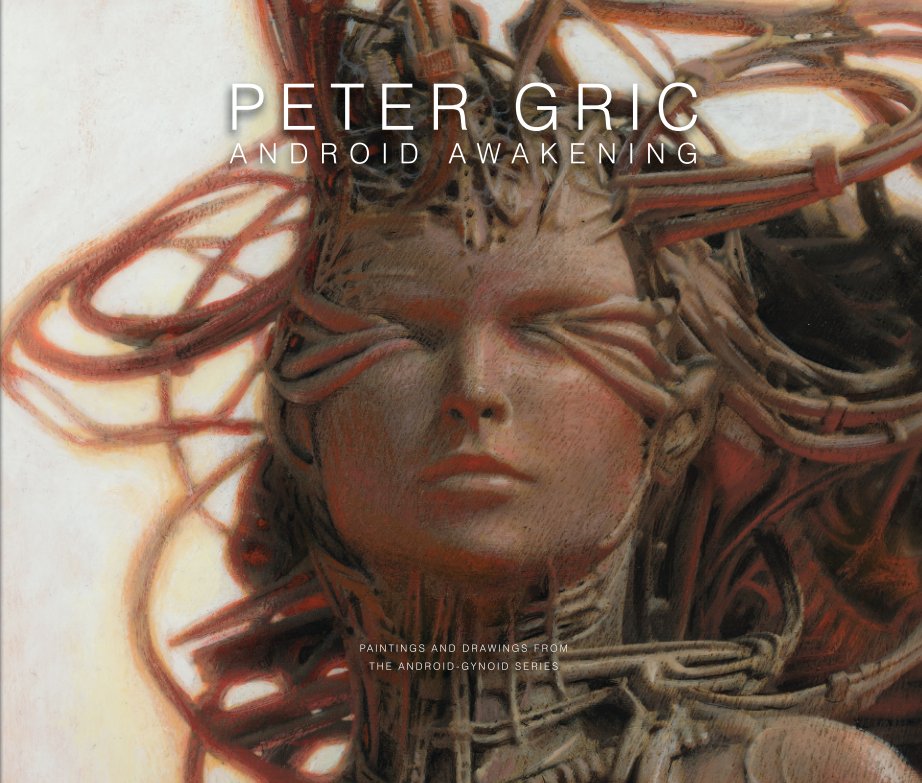 Bekijk Android Awakening (Hardcover) op Peter Gric