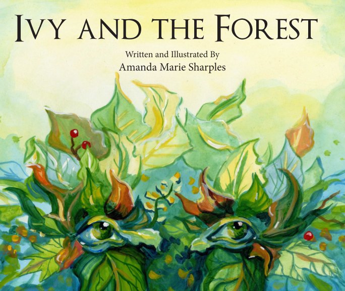 Ver Ivy and the Forest por Amanda Sharples