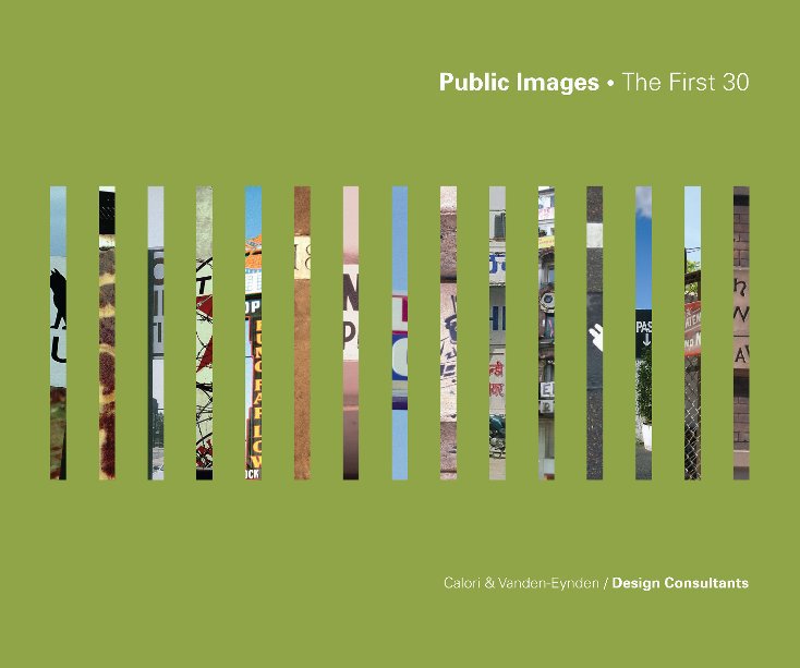 View Public Images • The First 30 by Calori & Vanden-Eynden / Design Consultants