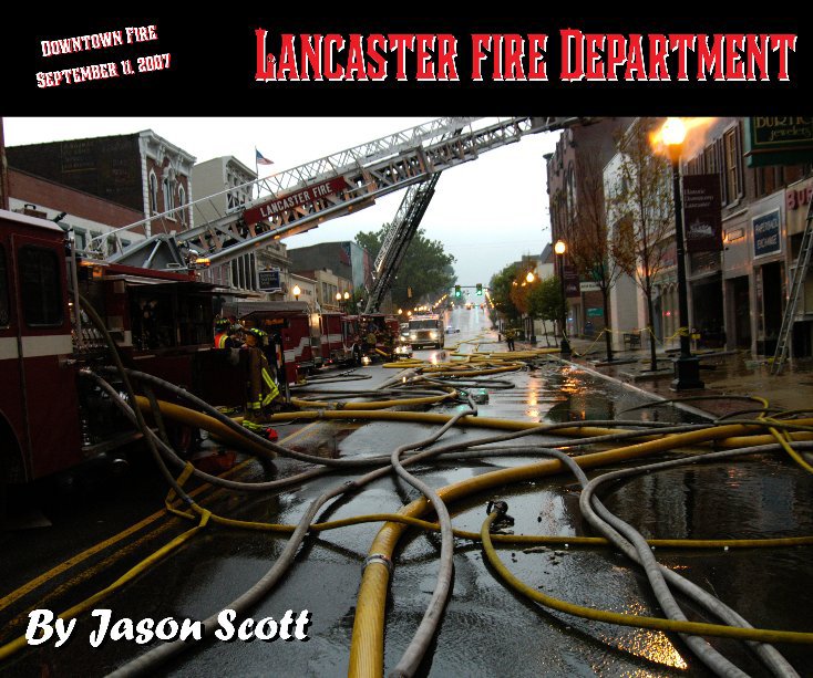 View Lancaster Fire Department by Jason Scott