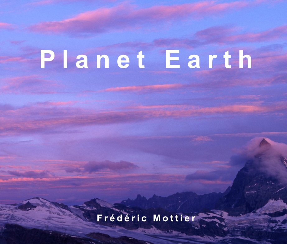 Ver Planet Earth por Frederic Mottier