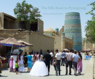 The Silk Road to Pyongyang book cover