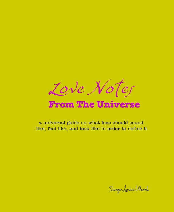 View Love Notes From The Universe by Sanyo Louise Ward
