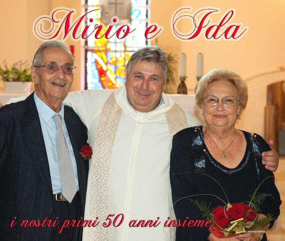 Bekijk I nostri primi 50 anni insieme op Alberto Palma