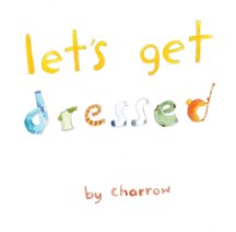 Let's Get Dressed book cover