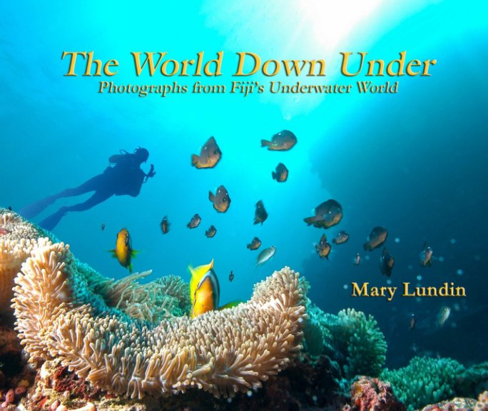 View World Down Under by Mary Lundin