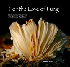 For the Love of Fungi book cover