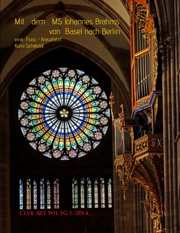 View Basel to Berlin by Kuno Schebdat