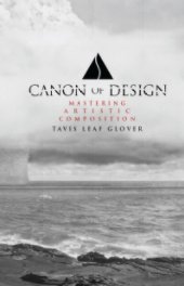 Canon of Design - Mastering Artistic Composition - Hardcover book cover