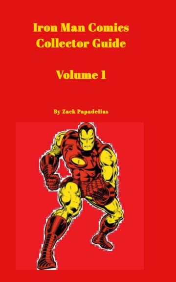 Bekijk Iron Man Comics Collector Guide Volume 1 op Zack Papadelias
