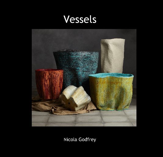 View Vessels by Nicola Godfrey