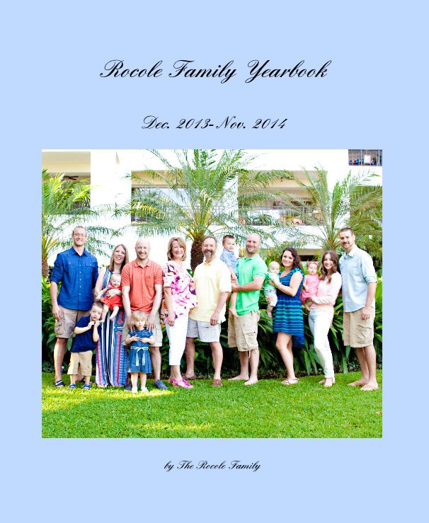 Ver Rocole Family Yearbook por The Rocole Family