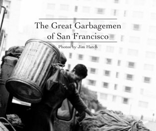 The Great Garbage Men of San Francisco book cover