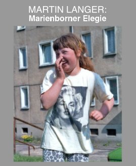 MARTIN LANGER: Marienborner Elegie book cover