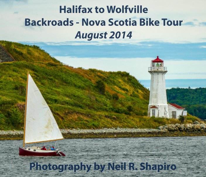 Bekijk Backroads Nova Scotia Bike tour op Neil R. Shapiro