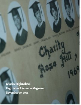 Charity High School Class Reunion Magazine November 30, 2013 book cover