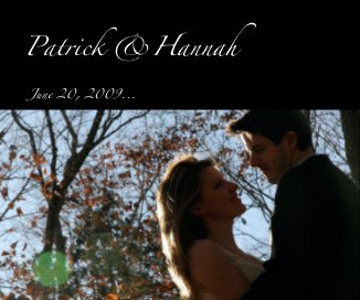 Patrick &Hannah June 20, 2009... book cover