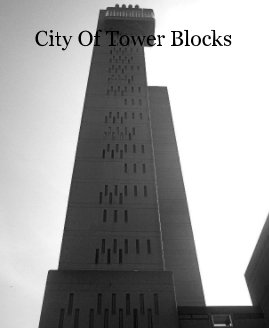 City Of Tower Blocks book cover