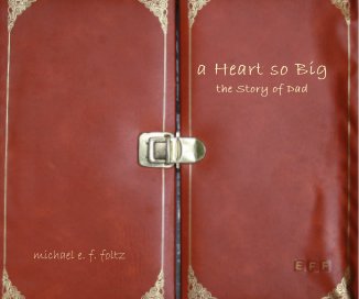 a Heart so Big the Story of Dad book cover