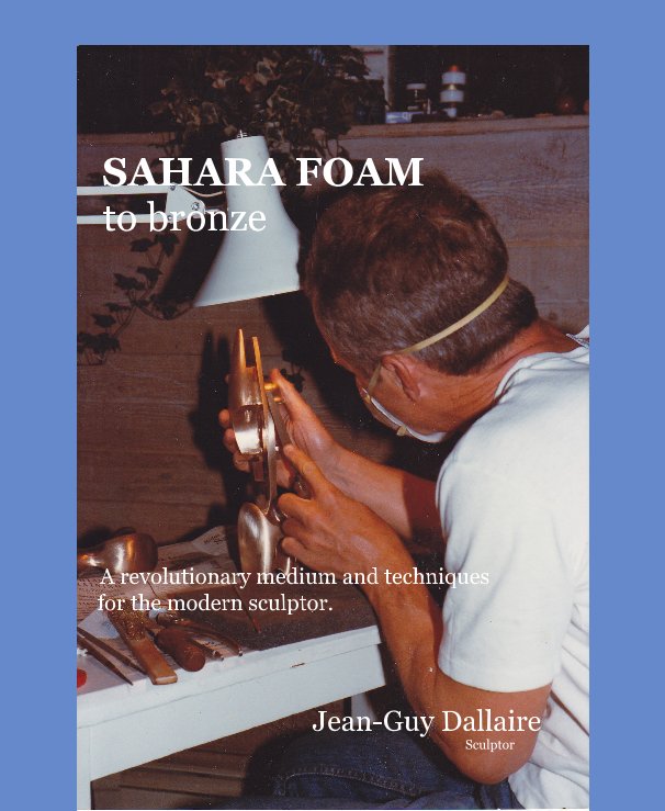 Ver SAHARA FOAM to bronze por Jean-Guy Dallaire Sculptor
