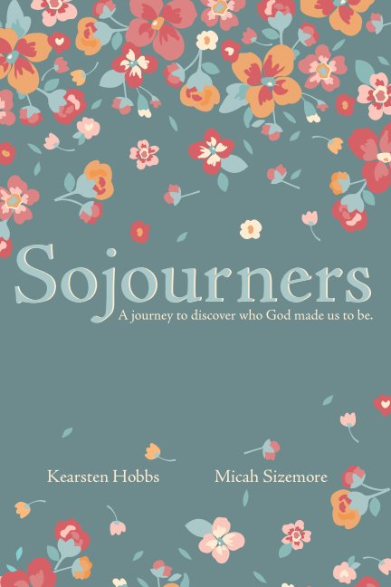 Visualizza Sojourners di Kearsten Hobbs and Micah Sizemore
