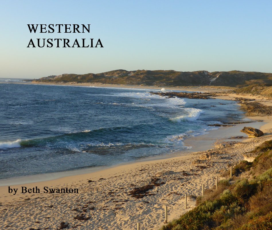 View WESTERN AUSTRALIA by Beth Swanton