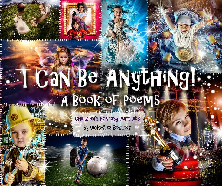 View I Can Be Anything by Vicki-Lea Boulter