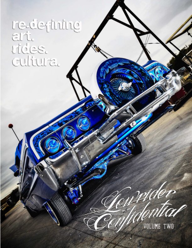 View LOWRIDER CONFIDENTIAL Volume Two by Lowrider Confidential Team