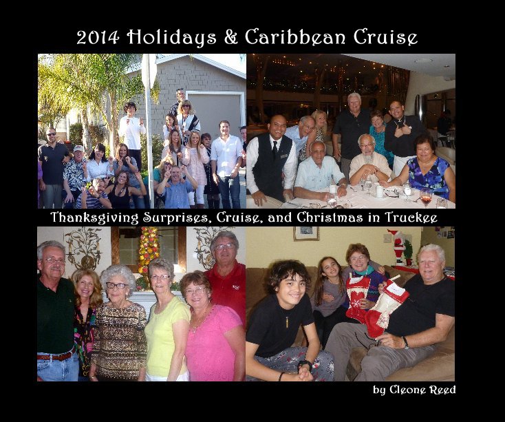Ver 2014 Holidays & Caribbean Cruise por Cleone Reed