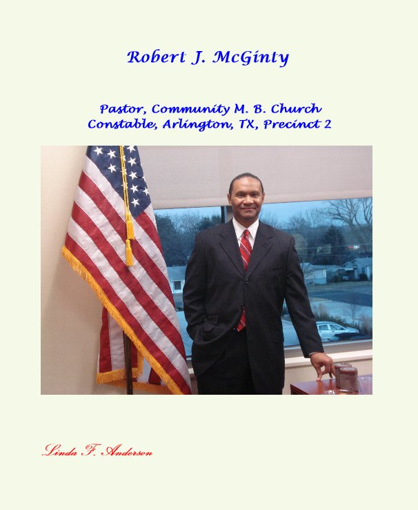View Robert J. McGinty by Linda F. Anderson
