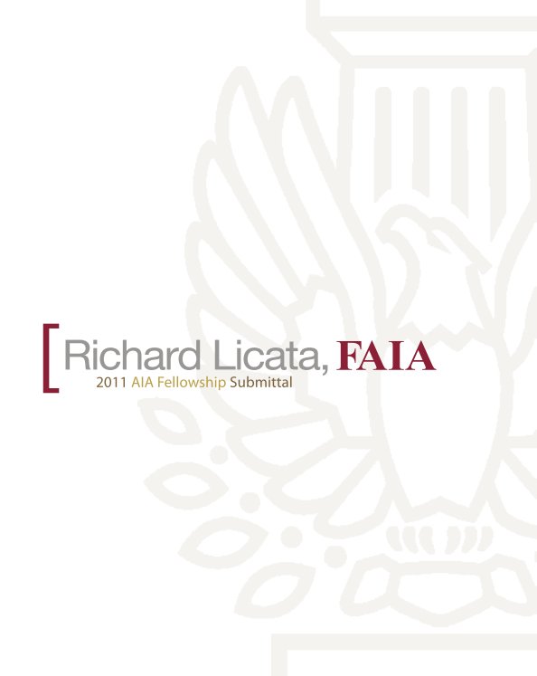 Ver AIA Fellowship Submittal - Licata por Richard Licata, FAIA