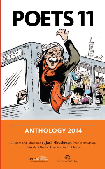 Poets 11 - Anthology 2014 nach Friends of the SF Public Library anzeigen