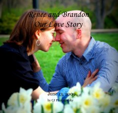 Renee and Brandon Our Love Story book cover